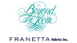 BEYOND THE LOOM/FRANETTA FABRICS