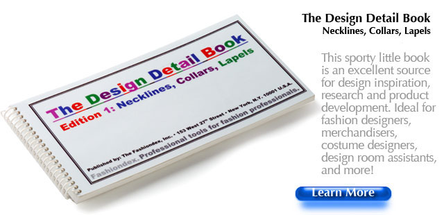 The Design Detail Book Necklines, Collars, Lapels Creative reference book containing an abundance of quick fashion sketches for design development. Edition One contains garment necklines, collars, and lapels, and uniquely illustrates the many possible of each detail. This sporty little book is an excellent source for design inspiration, research and product development. Ideal for fashion designers, merchandisers, costume designers, design room assistants, and more